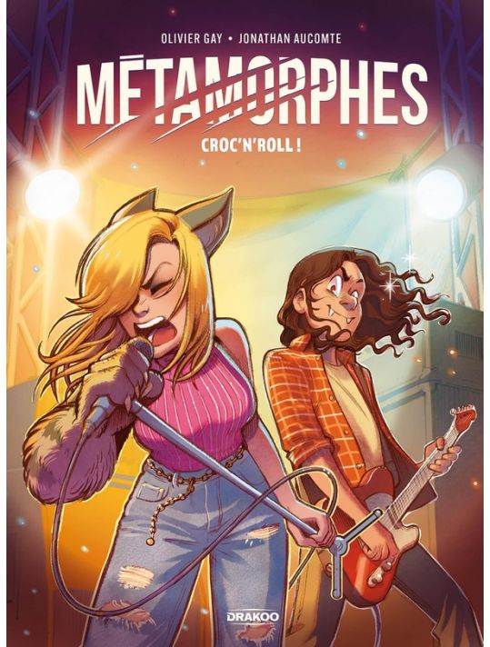 Métamorphes tome 3 - Croc' N' Roll !
