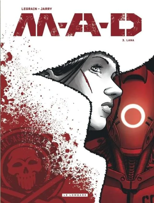M.A.D -Tome 3 - Lana