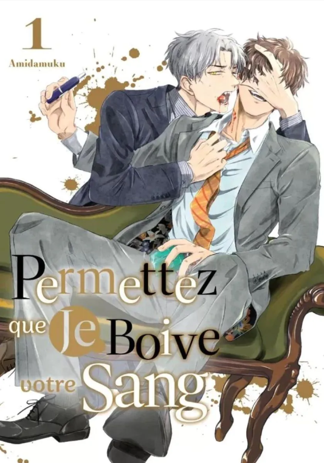 Permettez que je goûte votre sang tome 1