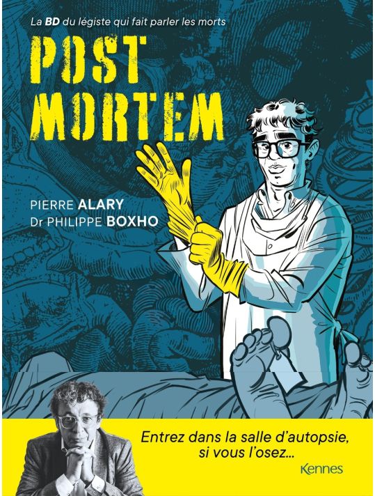 Post Mortem - La BD du légiste qui fait parler les morts