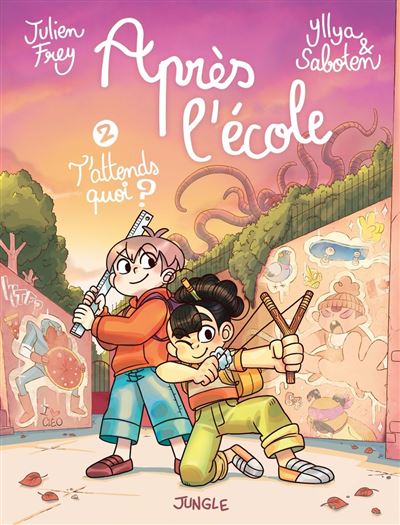 Après l'école... tome 2 - T'attends quoi ?