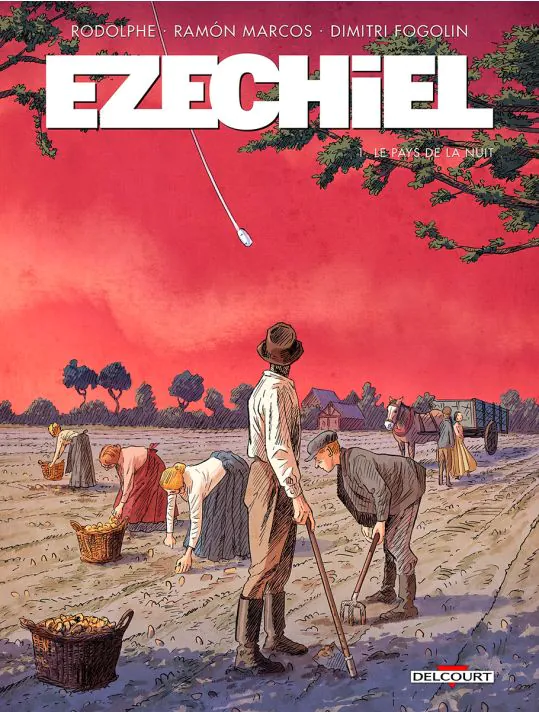 Ezechiel - Le pays de la nuit - Tome 1