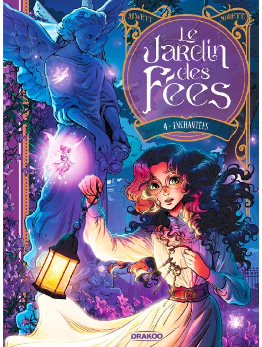 Le jardin des fées tome 4 - Enchantées