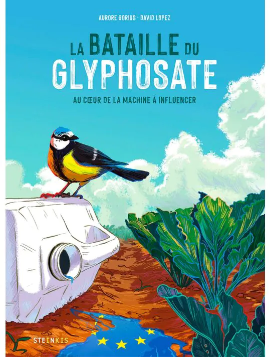La bataille du glyphosate - Au coeur de la machine à influencer