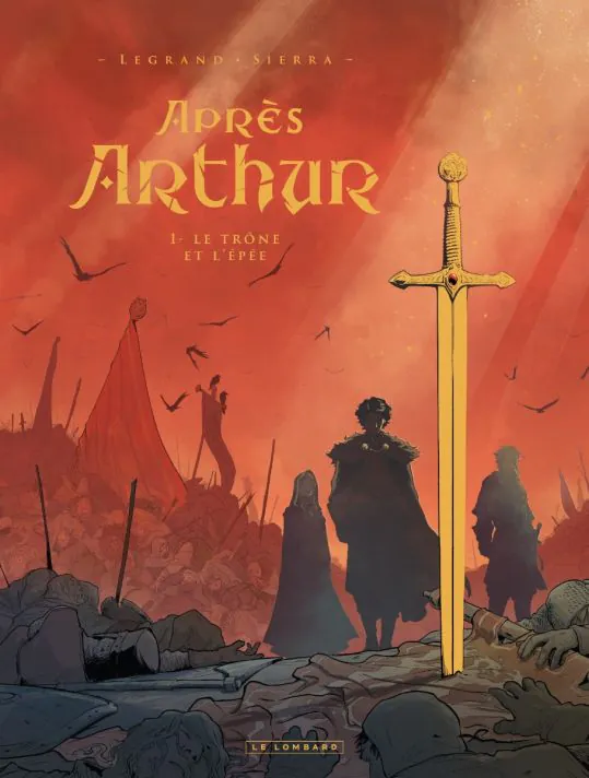 Après Arthur - Tome 1 - Le trône et l'épée