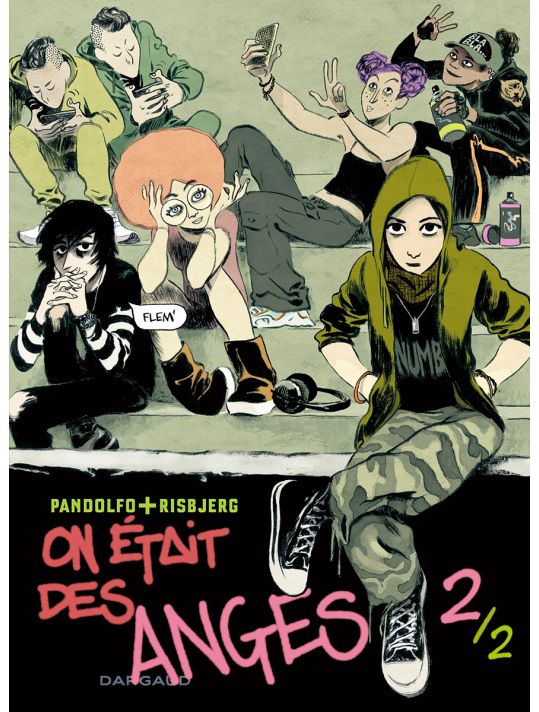 On était des anges tome 2 (fin)
