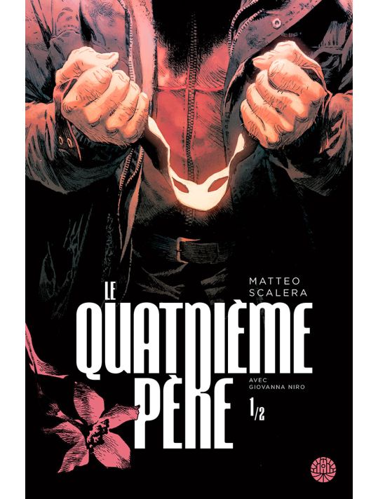 Le quatrième père tome 1
