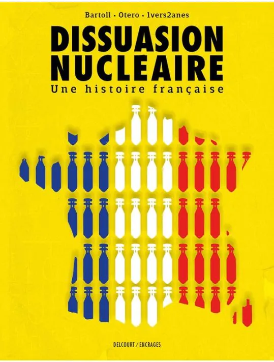 Dissuasion nucléaire - Une histoire française